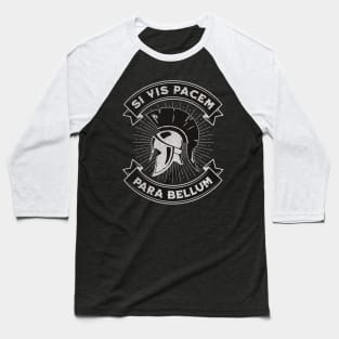 Si vis pacem, para bellum Baseball T-Shirt